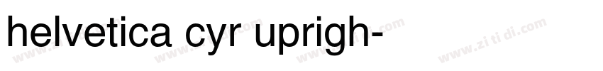 helvetica cyr uprigh字体转换